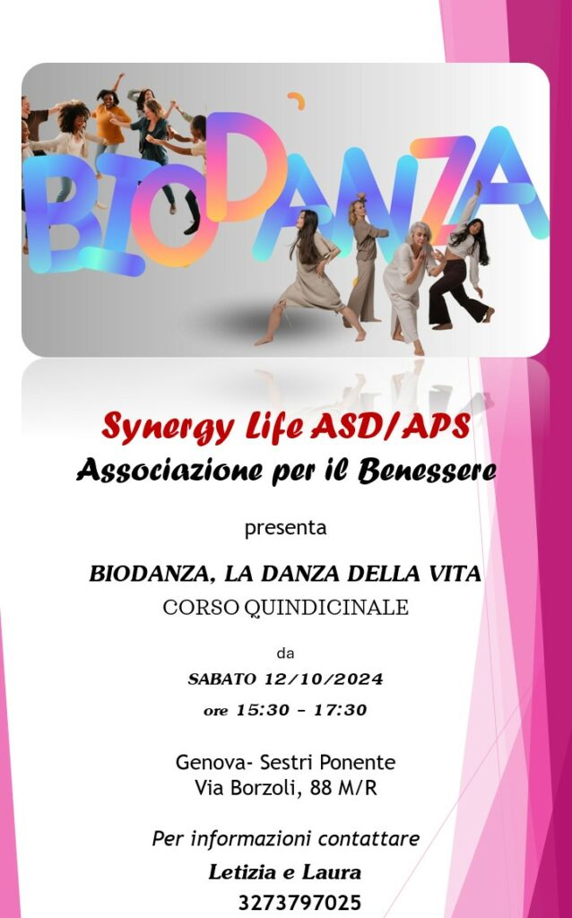 Biodanza La Danza della Vita corso quindicinale a partire dal 12/10/2024 ore 15:30-17:30 presso Synergy Life via Borzoli,88 M/R